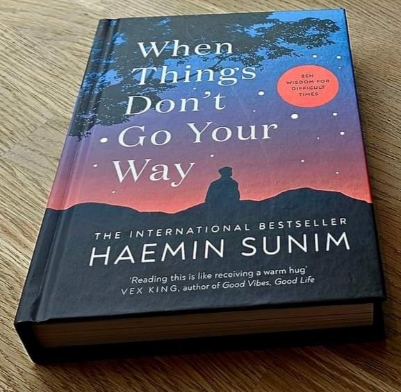 When Things Don’t Go Your Way by Haemin Sunim: A Bangla Book Summary by rickbd